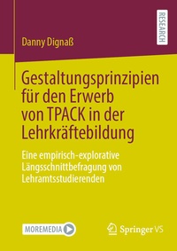 Abbildung von: Gestaltungsprinzipien für den Erwerb von TPACK in der Lehrkräftebildung - Springer VS
