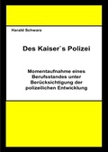 Cover: Des Kaisers Polizei - epubli
