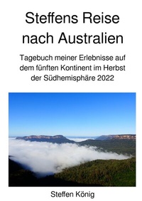 Abbildung von: Steffens Reise / Steffens Reise nach Australien - epubli