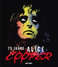 Cover: 75 Jahre Alice Cooper - Hannibal Verlag