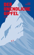 Cover: Der unendliche Gipfel - mairisch Verlag