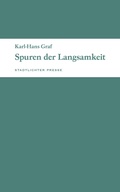 Cover: Spuren der Langsamkeit - Stadtlichter Presse