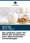 Cover: Das geheime Leben der Milch - Verlag Unser Wissen