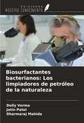 Cover: Biosurfactantes bacterianos: Los limpiadores de petr&oacute;leo de la naturaleza - Ediciones Nuestro Conocimiento