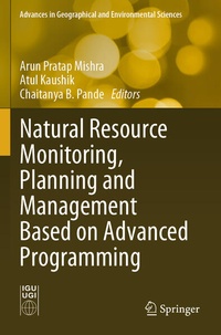 Enlarge image Cover: Natural Resource Monitoring, Planning and Management Based on Advanced Programming - Springer