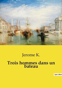 Abbildung von: Trois hommes dans un bateau - Culturea