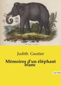 Abbildung von: M?moires d'un ?l?phant blanc - Culturea