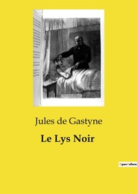 Abbildung von: Le Lys Noir - Culturea