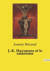 Abbildung von: J.-K. Huysmans et le satanisme - Culturea