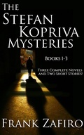 Cover: Stefan Kopriva Mysteries, Books 1-3 (Stefan Kopriva Mystery) - Code 4 Press