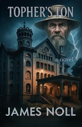 Cover: Topher's Ton (The Transcendental Trackers Trilogy, #3) - Silvherhammer Studios