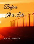 Cover: Before It is Late - Orhan Gazi