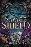 Cover: The Savage Shield - Hot Mess Express Publishing