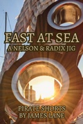 Cover: Fast at Sea (A Radix and Nelson Jig, #3) - James Lane