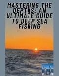 Cover: Mastering the Depths - Tony Haynes