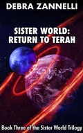 Cover: Sister World Return to Terah - Debra Zannelli