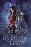 Cover: Grim's Daughter - J.E. Taylor