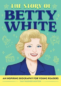 Abbildung von: The Story of Betty White - Callisto Kids