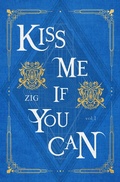 Cover: Kiss Me If You Can Vol. 1 - Wordexcerpt