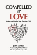 Cover: Compelled By Love: Living and Sharing Your Christian Faith - Beaumeadow Group, The