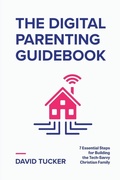 Cover: The Digital Parenting Guidebook - DigitalParenting.com
