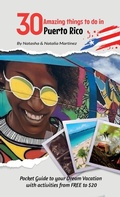 Cover: 30 Amazing things to do in Puerto Rico - Khalessi Publications LLC