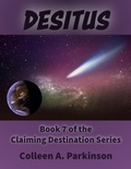 Cover: Desitus (Claiming Destination, #7) - Sepia Tree Publishing