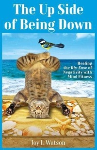 Abbildung von: The Up Side of Being Down - Mind Fitness International