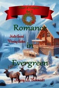 Cover: Romance in Evergreen - M. Schmidt Productions