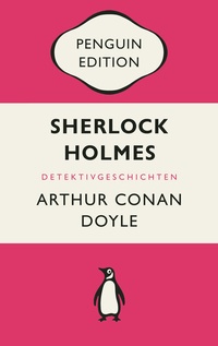 Abbildung von: Sherlock Holmes - Penguin Verlag