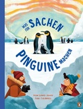 Cover: Was f&uuml;r Sachen Pinguine machen - Penguin Junior