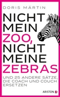 Cover: Nicht mein Zoo, nicht meine Zebras - Ariston