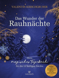 Abbildung von: Das Wunder der Rauhnächte - Kailash
