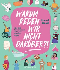 Abbildung von: Warum reden wir nicht darüber?! - Goldmann