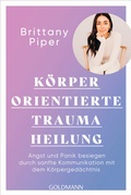 Bild: K&ouml;rperorientierte Traumaheilung - Goldmann