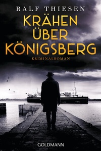 Abbildung von: Krähen über Königsberg - Goldmann
