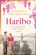 Cover: Haribo - So schmeckt das Gl&uuml;ck - Goldmann