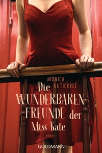 Abbildung von: Die wunderbaren Freunde der Miss Kate - Goldmann