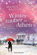 Cover: Winterzauber in Athen - Goldmann
