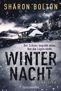 Cover: Winternacht - Der Schnee begr&auml;bt alles. Nur die L&uuml;gen nicht - Goldmann