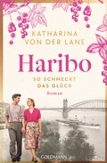 Cover: Haribo - So schmeckt das Gl&uuml;ck - Goldmann