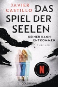 Cover: Das Spiel der Seelen - Keiner kann entkommen - Goldmann
