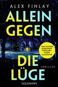Cover: Allein gegen die L&uuml;ge - Goldmann