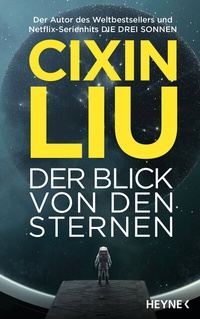 Abbildung von: Der Blick von den Sternen - Heyne