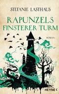 Cover: Rapunzels finsterer Turm - Heyne
