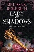 Cover: Lady of Shadows - Liebe und Dunkelheit - Heyne