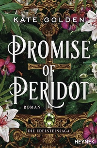 Abbildung von: Promise of Peridot - Die Edelsteinsaga - Heyne
