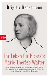Abbildung von: Ihr Leben für Picasso: Marie-Thérèse Walter - btb