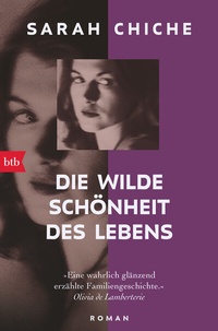 Abbildung von: Die wilde Schönheit des Lebens - btb