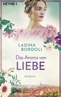 Cover: Das Aroma von Liebe - Heyne